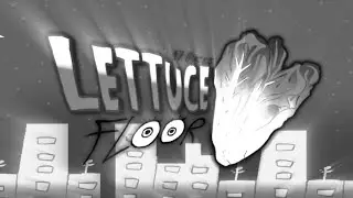 17BUCKS: LETTUCE FLOOR DEVLOG.mp4