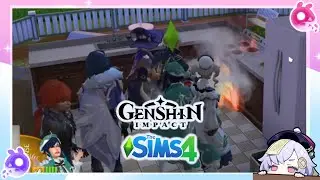 Genshin Impact in the Sims 4 THEY STARTED A FIRE ALREADY!?  (full stream)