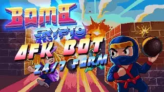 🔥 BombCrypto Bot| AutoFarm - Multi Tool| BOMB CRYPTO AFK BOT | AFK 24/7 🔥