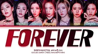 BABYMONSTER 'FOREVER' Lyrics (Color Coded Lyrics)