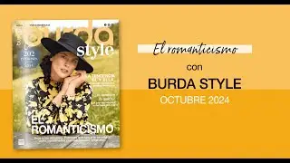 Burda Style Octubre 2024 | El romanticismo