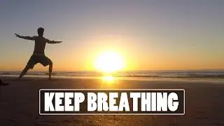 KEEP BREATHING
