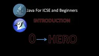 001 || Java for ICSE and Beginners in Hindi || Introduction