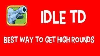Idle TD Best strategy to get high waves