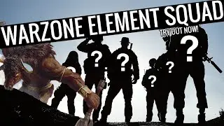 ELEMENT SQUAD IS BACK! AND I WANT YOU TO TRY OUT! (COD WARZONE)
