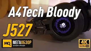 A4Tech Bloody J527 обзор. Игровые наушники с шумоподавлением микрофона