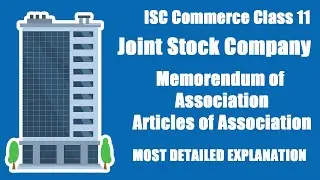 19 - Memorandum of Association and Articles of Association - ISC Commerce Class 11 - SRI