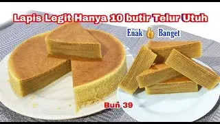 Wuuuaaaw...Lapis Legit Hanya 10 butir Telur Utuh...Enak Sekali