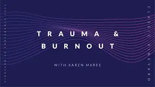 Karen Maree | Trauma & Burnout