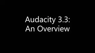 An Introduction to Audacity