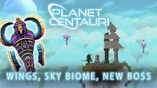 Planet Centauri: Wings, Sky Biome, and NEW Boss!