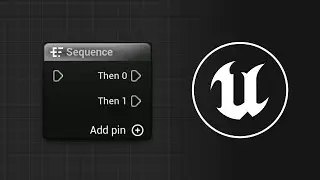 Sequence (Flow Control) - Tüm Node'lara Bakış | Unreal Engine 5 Tutorial (Türkçe)