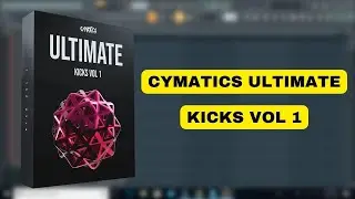 Cymatics Ultimate Kicks Vol 1 || Cymatics Sample Pack || Sample Pack || Producers Stand
