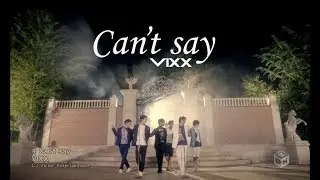 [中字MV] VIXX - Can't Say