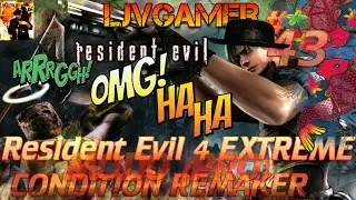 Resident Evil 4 EXTREME CONDITION REMAKER ¡MODO PROFESIONAL ¡NO MUERTE!#43 Por LJVGAMER