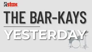 The Bar-Kays - Yesterday (Official Audio) - from "Stax Does The Beatles"