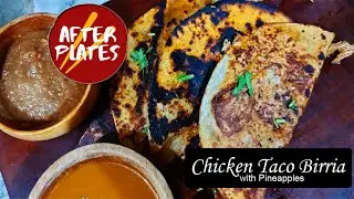 Chicken Taco Birria with Pineapples I After Plates Kitchen I Cooking Video