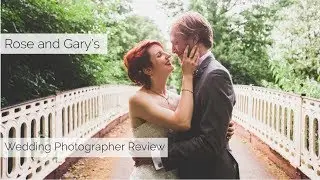 Rose and Gary's Bristol Wedding Photographer Review
