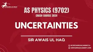 Uncertainties [Lecture 2] | AS Level (9702)