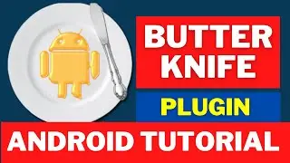 Android ButterKnife plugin | how to use butternife plugin on the android project in hindi