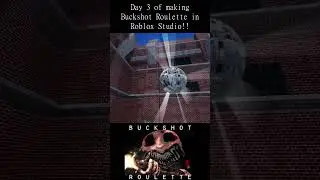 Day 3 of making Buckshot Roulette in Roblox Studio! 🔥 #roblox #buckshotroulette #robloxstudio