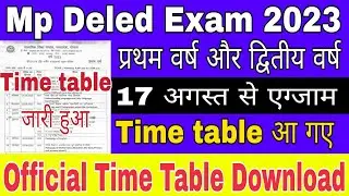 Time table Mp Deled Exam 2023 | Mp Deled Exam date 2023 | 1st and 2nd year Time Table Mp Deled 2023