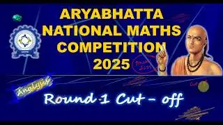 Aryabhatta National Maths Competition 2025 | cut off | Round 1| ANMC 2025