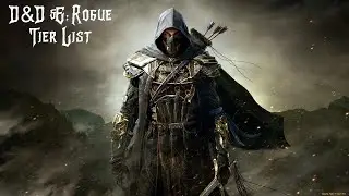 Dungeons & Dragons 5E: Rogue Tier List