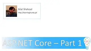 ASP.NET Core 2.2 with VS 2019 (5+ hours) Training - Urdu/Hindi