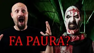 TERRIFIER - Tenerezza e PAURA!
