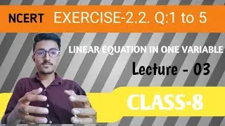 Exercise -2.2 Q: 1 to 5 class -8 Ncert by faizan ul hasan||themathematicsguru