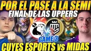 😲GOTTO se juega el PASE a la SEMI-FINAL😲de las CLOSED RIYAHD 🔴 CUYES ESPORTS vs MIDAS - GAME 3