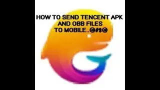 HOW TO SEND TENCENT GAMING BUDDY APK AND OBB FILES TO MOBILE - 100% WORKING - 2019