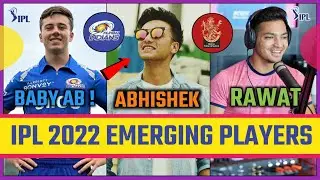 IPL EMERGING PLAYERS 2022 || IPL EMERGING PLAYERS || ANUJ RAWAT || DEWALD BREVIS || IPL 2022