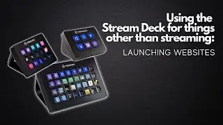 TECH TIPS: Launching Websites From Your Stream Deck