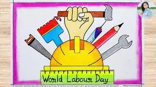 World Labour Day Drawing Easy | Labour Day Poster Drawing Easy | World Labour Day Special Drawing