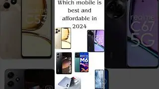 Which mobile is best and affordable in 2024