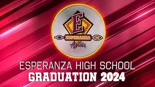Esperanza High School Graduation Ceremony | Class of 2024 | PYLUSD