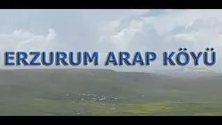 ERZURUM ARAP KÖYÜ
