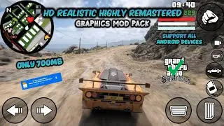 HD Realistic Highly Remastered Graphics Mod Pack For Gta San Andreas Android | All Devices | 