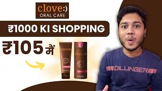 Clove Oral Care ₹1000 Shopping In Just ₹105 | Paisapati Weryze 85% Cashback Offer