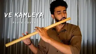 Ve Kamleya | Arijit Singh & Shreya Ghoshal | Ranveer, Alia | Pritam | Flute Cover