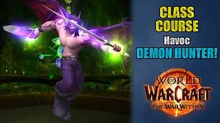Class Course: A Havoc Demon Hunter Rotation Guide for Beginners! | The War Within 11.1.5