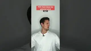 POV: Kurz bevor du geboren wirst | Teil 1 | 😂 