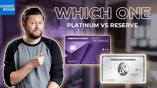 The Amex Platinum Card vs The SkyMiles Reserve Card | Which One Is Best?
