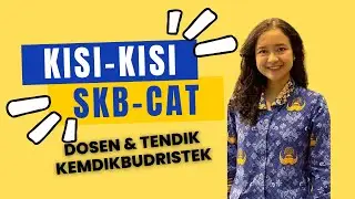 WAJIB TAHU ‼️ KISI-KISI SOAL SKB DOSEN DAN TENDIK KEMDIKBUDRISTEK