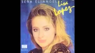 Lisa López - Será el ángel