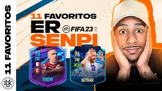 Los 11 FAVORITOS de ER SENPI en FIFA 23