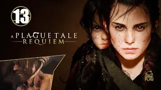 A Plague Tale: Requiem • 13 • Пустота • Прохождение без комментариев