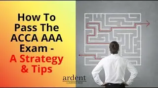ACCA AAA - How To Pass The Exam: A Strategy and Tips